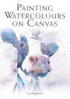 Painting Watercolours on Canvas cover
