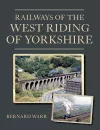 Railways of the West Riding of Yorkshire cover