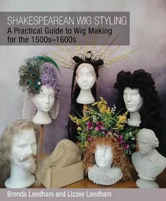 Shakespearean Wig Styling cover