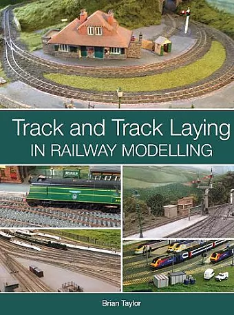 Track and Track Laying in Railway Modelling cover