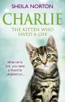 Charlie the Kitten Who Saved A Life cover