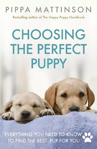 Choosing the Perfect Puppy cover