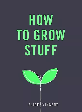 How to Grow Stuff cover