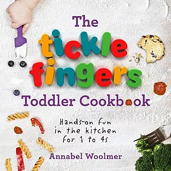 The Tickle Fingers Toddler Cookbook cover