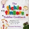 The Tickle Fingers Toddler Cookbook cover