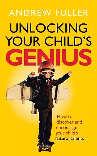 Unlocking Your Child's Genius cover