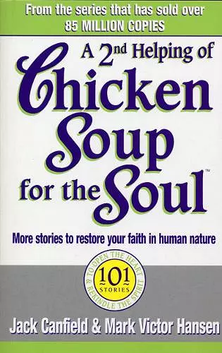 A Second Helping Of Chicken Soup For The Soul cover