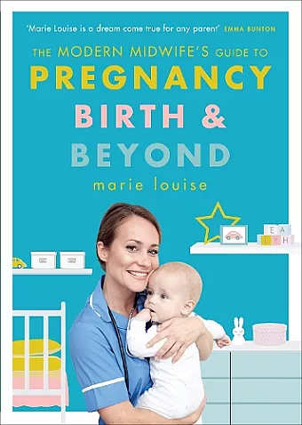 The Modern Midwife's Guide to Pregnancy, Birth and Beyond cover