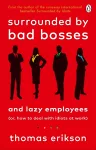 Surrounded by Bad Bosses and Lazy Employees cover