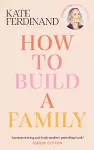 How To Build A Family cover