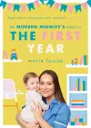 The Modern Midwife's Guide to the First Year cover