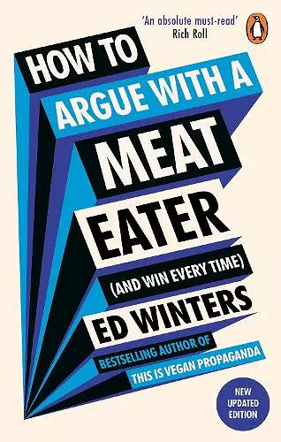 How to Argue With a Meat Eater (And Win Every Time) cover