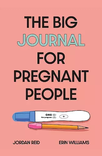 The Big Journal for Pregnant People cover