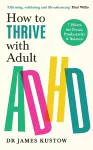 How to Thrive with Adult ADHD cover