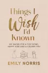 Things I Wish I’d Known cover