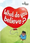 What Do You Believe? cover