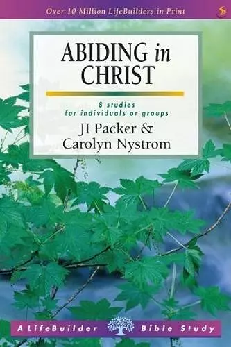 Abiding in Christ (Lifebuilder Study Guides) cover