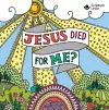 Jesus Died For Me? cover