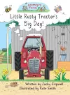 Little Rusty Tractor's Big Day! cover