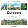My First Bilingual Book -  Outdoors (English-Arabic) cover