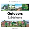 My First Bilingual Book -  Outdoors (English-French) cover