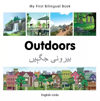 My First Bilingual Book -  Outdoors (English-Urdu) cover