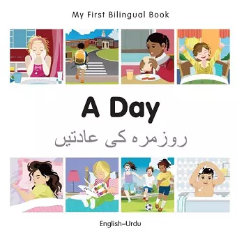 My First Bilingual Book - A Day (English-Urdu) cover