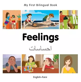 My First Bilingual Book -  Feelings (English-Farsi) cover