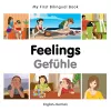 My First Bilingual Book -  Feelings (English-German) cover
