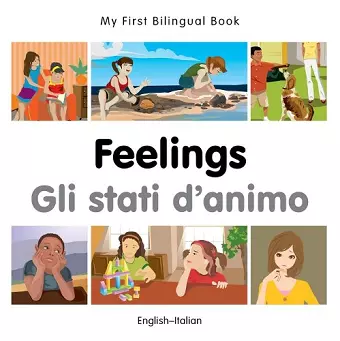 My First Bilingual Book -  Feelings (English-Italian) cover