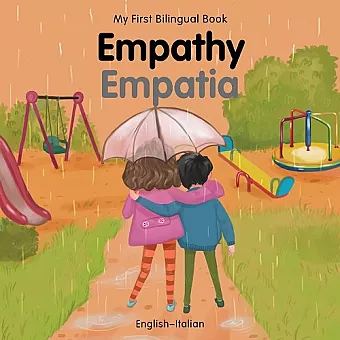 My First Bilingual Book-Empathy (English-Italian) cover