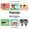 My First Bilingual BookFriends (EnglishSpanish) cover