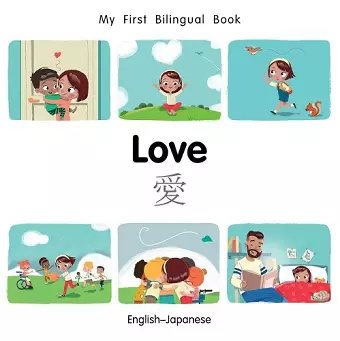 My First Bilingual BookLove (EnglishJapanese) cover