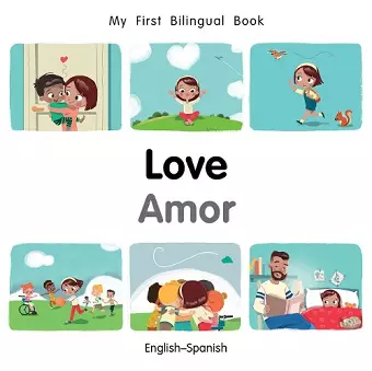 My First Bilingual BookLove (EnglishSpanish) cover