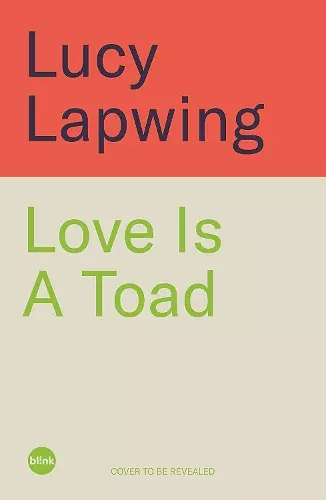 Love Is A Toad cover