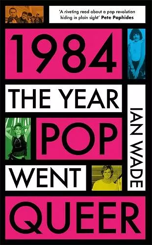 1984: The Year Pop Went Queer cover