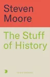 The Stuff of History cover
