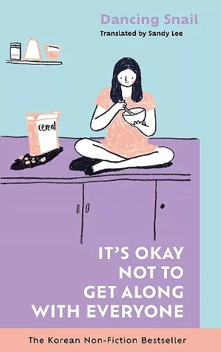 It’s Okay Not to Get Along With Everyone cover