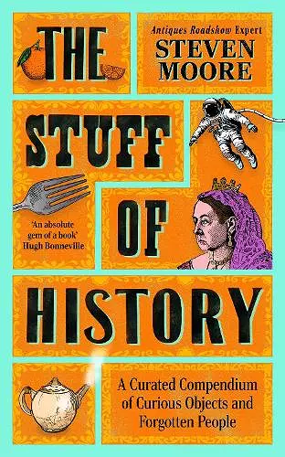 The Stuff of History cover