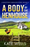 A Body by the Henhouse cover