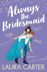 Always the Bridesmaid cover