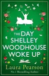 The Day Shelley Woodhouse Woke Up cover