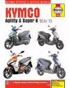 Kymco Agility & Super 8 Scooters (05 - 15) cover