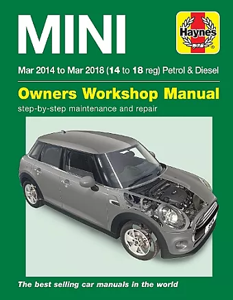 Mini Petrol & Diesel (Mar '14 - '18) Haynes Repair Manual cover