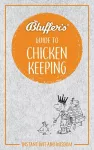 Bluffer's Guide to Chicken Keeping cover