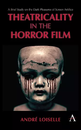 Theatricality in the Horror Film cover