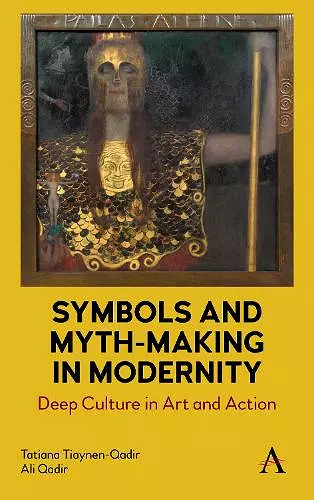 Symbols and Myth-Making in Modernity cover