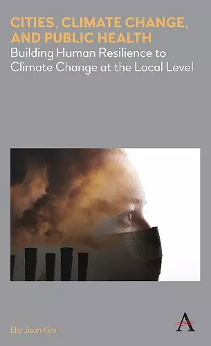 Cities, Climate Change, and Public Health cover