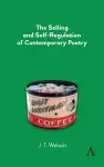 The Selling and Self-Regulation of Contemporary Poetry cover