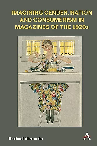 Imagining Gender, Nation and Consumerism in Magazines of the 1920s cover